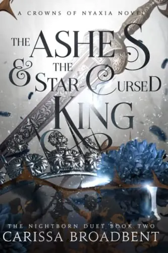 The Ashes and the Star-Cursed King book cover