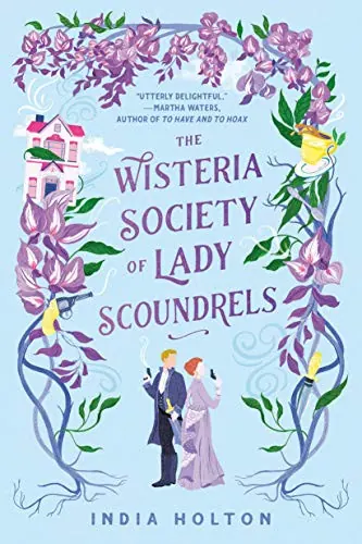 The Wisteria Society of Lady Scoundrels book cover